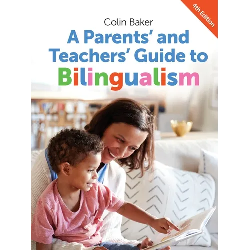 A Parents' and Teachers' Guide to Bilingualism - Paperback