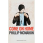 Come on Home - Paperback