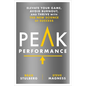 Peak Performance: Elevate Your Game, Avoid Burnout, and Thrive with the New Science of Success - Hardcover