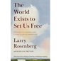 The World Exists to Set Us Free: Straight-Up Dharma for Living a Life of Awareness - Paperback