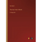 The Iron Trail; A Novel: in large print - Paperback