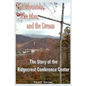 The Mountain, the Man and the Dream: The Story of the Ridgecrest Conference Center - Paperback