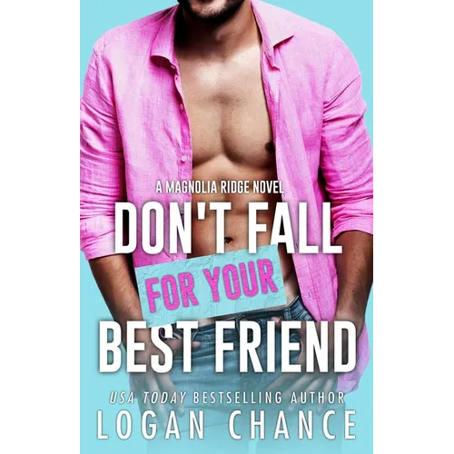 Don't Fall For Your Best Friend - Paperback