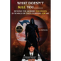 What Doesn't Kill You: Beyond the Morbid Thoughts in Search of God's Purpose for Me - Paperback