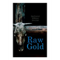 Raw Gold: Western - Paperback