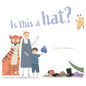 Is This a HAT? - Hardcover