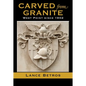 Carved from Granite, Volume 138: West Point Since 1902 - Paperback