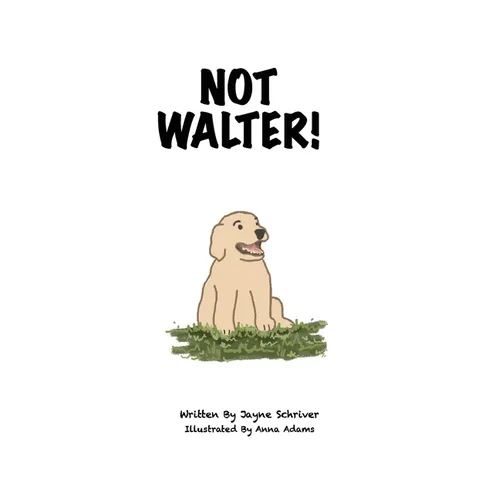 Not Walter - Paperback