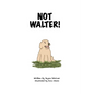 Not Walter - Paperback