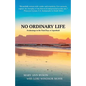 No Ordinary Life: Awakenings in the Final Days of Apartheid - Paperback