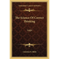The Science Of Correct Thinking: Logic - Paperback