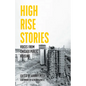 High Rise Stories: Voices from Chicago Public Housing - Hardcover