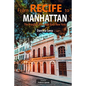 From Recife to Manhattan: The Jews Who Built New York - Paperback