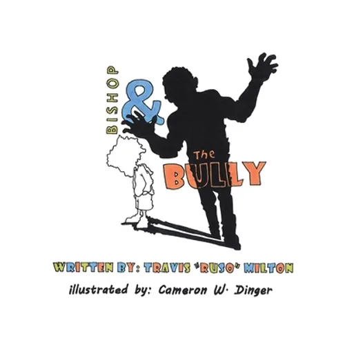 Bishop & the Bully - Paperback
