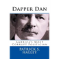 Dapper Dan: America's Most Corrupt Politician - Paperback