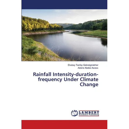 Rainfall Intensity-duration-frequency Under Climate Change - Paperback