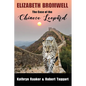 Elizabeth Bromwell: The Case of the Chinese Leopard - Paperback