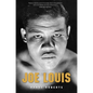 Joe Louis: Hard Times Man - Paperback