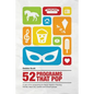 52 Programs That Pop: A year of fun programming for senior adults in nursing homes, adult daycare, and church groups, - Paperback
