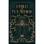 Child of Tulathne - Hardcover