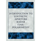 Introduction to Synthetic Aperture Radar (Sar) Polarimetry - Paperback