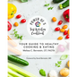 Power of 5 Test Kitchen Cookbook Your Guide to Healthy Cooking and Eating - Paperback