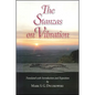 The Stanzas on Vibration: The SpandaKārikā with Four Commentaries: The SpandaSaṃdoha by Kṣemarāja, The SpandaVṛttti b - Paperback