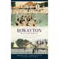 A History of the Rowayton Waterfront: Roton Point, Bell Island & the Norwalk Shoreline - Hardcover