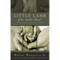 Little Lamb, Who Made Thee?: A Book about Children and Parents - Paperback
