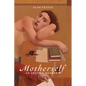 Motherself: an Artist's Memoir - Paperback