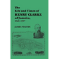 The Life and Times of Henry Clarke of Jamaica, 1828-1907 - Paperback