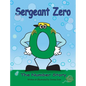 Sergeant Zero: The Number Story - Hardcover