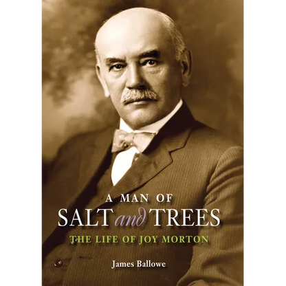 A Man of Salt and Trees: The Life of Joy Morton - Hardcover