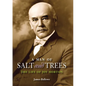 A Man of Salt and Trees: The Life of Joy Morton - Hardcover