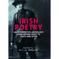 Irish Poetry: An Interpretive Anthology from Before Swift to Yeats and After - Paperback