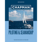 Chapman Piloting & Seamanship 69th Edition: The Boating Book of Record - Hardcover