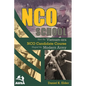 NCO School: How the Vietnam-era NCO Candidate Course Shaped the Modern Army - Paperback