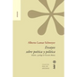 Ensayos sobre poética y política. Edición y prólogo de Gerardo Muñoz - Paperback