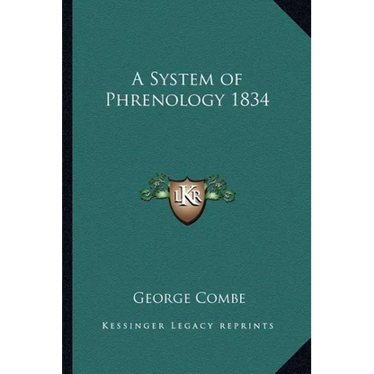 A System of Phrenology 1834 - Paperback