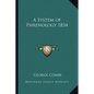 A System of Phrenology 1834 - Paperback