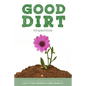 Good Dirt: Kingdomtide - Paperback