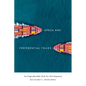 Africa and Preferential Trade: An Unpredictable Path for Development - Hardcover