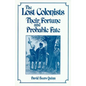 Lost Colonists: Their Fortune and Probable Fate - Paperback