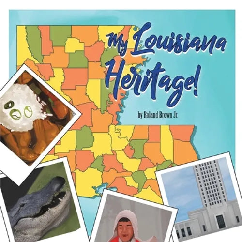 My Louisiana Heritage! - Paperback
