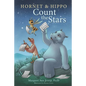 Hornet & Hippo Count the Stars: Mindfulness-Based Stories and Activities to Calm Anxiety and Balance the Mind - Paperback