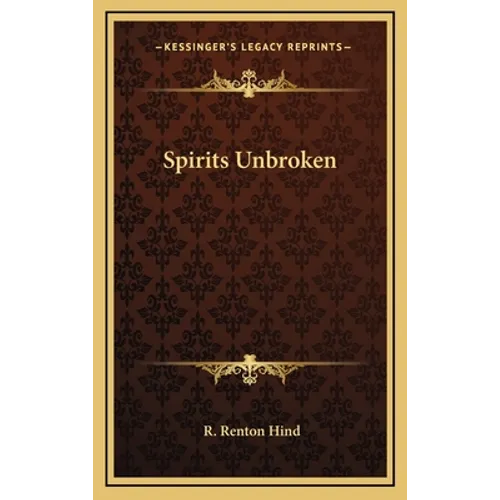 Spirits Unbroken - Hardcover