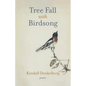 Tree Fall with Birdsong - Paperback