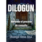 Dilogún: Abriendo el proceso de consulta - Paperback