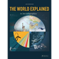 The World Explained in 264 Infographics - Hardcover