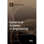 Dynamical Systems in Engineering - Hardcover